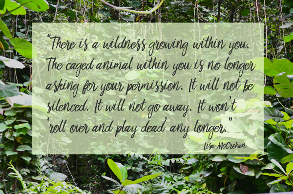 Give into the Wildness