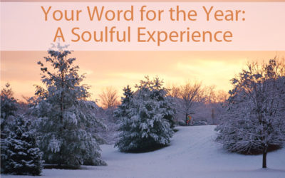 Your Word for the Year: A Soulful Experience