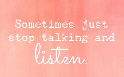 Parenting a teen? Talk less and listen more.